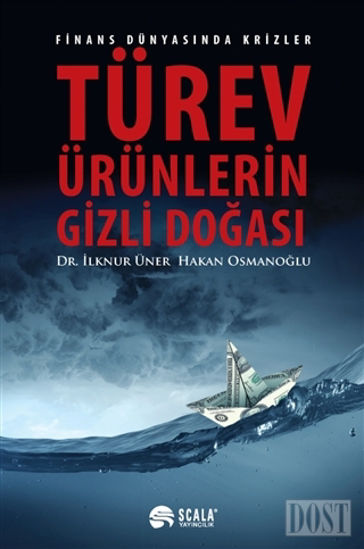 Türev Ürünlerin Gizli Doğası